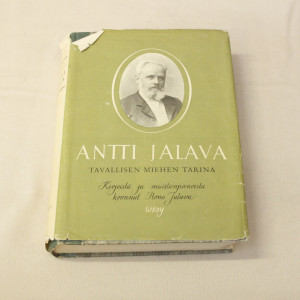 Ilona Jalava Antti Jalava - tavallisen miehen tarina